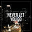 Cover Never Let You Go