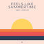 Cover Feels Like Summertime