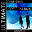 Cover Dancelife presents: The Ultimate Cha Cha Album, Vol. 1