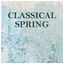 Cover Classical Spring: Mozart - Vivaldi