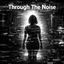 Cover Through The Noise (feat. Miyamai Moca)