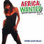 Cover Africa Wanted, Vol. 3 : 1000% coupé décalé