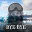 Cover Bye Bye
