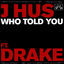 Cover Who Told You (feat. Drake)