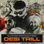 Cover DESI TRILL (feat. Chip & Malkit Singh)
