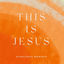 Cover This Is Jesus