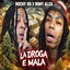 Cover LA DROGA E MALA