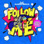 Cover Follow Me (Nobody Listens To Techno)