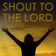 Cover Shout to the Lord