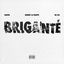 Cover Briganté (feat. Hornet La Frappe, Da Uzi)
