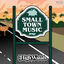Cover Small Town Music
