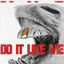 Cover Do It Like Me
