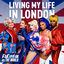 Cover Living My Life in London (Cast Version)