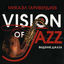 Cover Видение джаза. Vision of jazz