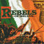 Cover Rebels of Ireland (16 Patriotic Irish Songs)