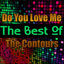 Cover Do You Love Me - The Best of the Contours