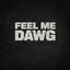 Cover Feel Me Dawg