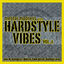 Cover Mental Madness Pres. Hardstyle Vibes Vol. 1