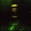 Cover Good Good