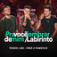 Cover Pot-Pourri: Pra Você Lembrar de Mim / Labirinto (Ao Vivo)