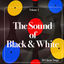 Cover The Sound of Black &amp; White,vol.1 - 50 Classic Songs