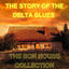 Cover The Story of the Delta Blues - The Son House Collection