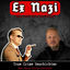 Cover Ex Nazi Führer trifft auf Ex Nazi Schläger (True Crime Geschichten)