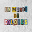 Cover Un Mundo De Colores