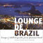 Cover Lounge De Brazil - Lounge & Chill Goodies from Ipanema Beach