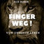 Cover Finger weg von unserem Leben