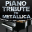 Cover Piano Tribute to Metallica