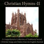 Cover Christian Hymns, Vol. 2: A Comprehensive Collection of Traditional Sacred Christian Songs and Psalms from the English Hymnal
