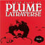 Cover Le lour passé de Plume Latraverse Vol.III