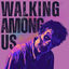 Cover Walking among us