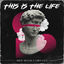 Cover This Is the Life