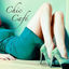 Cover Chic Café: Best Lounge Chill Out Music Playlist