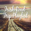 Cover Irish Road Trip Playlist