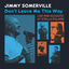 Cover Don't Leave Me This Way: Live & Acoustic at Stella Polaris