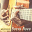 Cover Musique Bossa Nova - Guitare chill avec sons de la nature pour lounge tranquille et calme