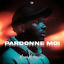 Cover Pardonne-moi