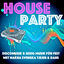 Cover House Party - Discomusik & Sexig Musik för Fest met Nakna Svenska Tjejer & Dans