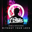 Cover Without Your Love