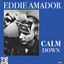 Cover Calm Down (Eddie Amador's Club)