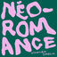 Cover Néo-Romance (Extended Version)