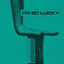 Cover I'm So Lucky