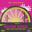 Cover Wagon Wheel (with Kevin McGuire) [Cash for Kids Edit]