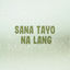 Cover Sana Tayo Na Lang