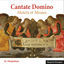 Cover Cantate Domino - Motets et Messes