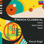 Cover French Classical: Fauré, Saint-Saëns & Ravel