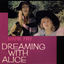 Cover Dreaming with Alice